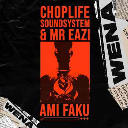 Mr Eazi & Ami Faku - Wena Lyrics 
