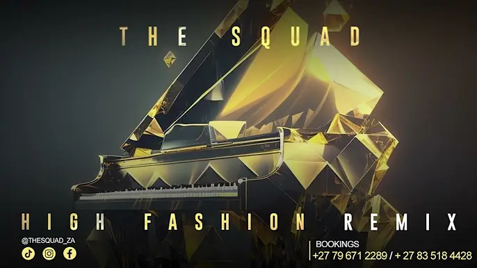 The Squad - High Fashion Remix