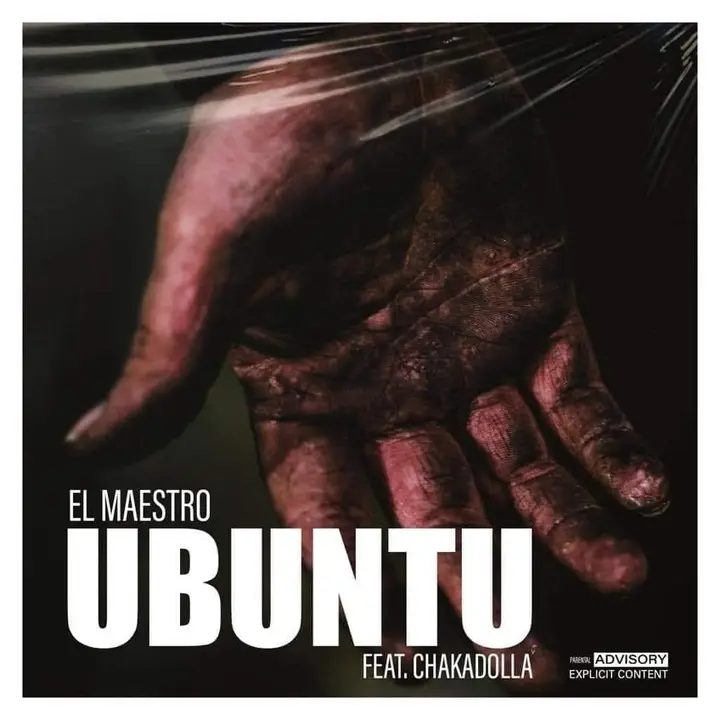El Maestro - Ubuntu ft. Chaka Dollar & Mtase RR