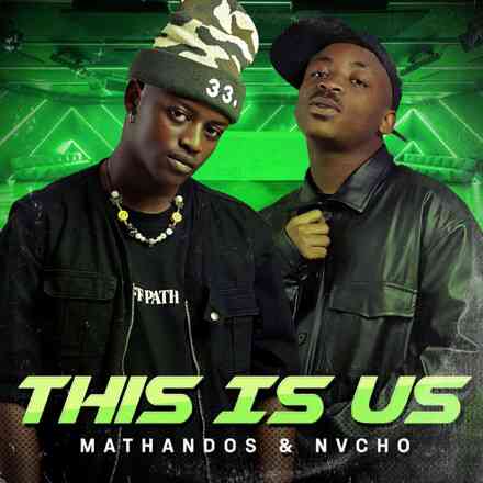 Mathandos & Nvcho - Uthe Ngifonele ft. Nanette