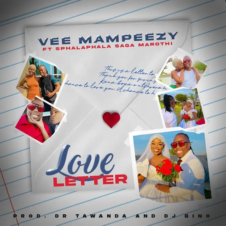Vee Mampeezy - Love Letter Ft. Sphalaphala Saga Marothi 