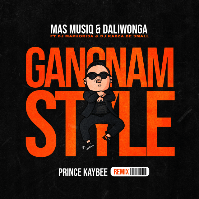 Prince Kaybee Adds His Unique Touch To Gangnam Style Remix by Mas Musiq & Daliwonga