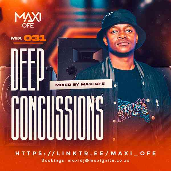 DJ Maxi Ofe - Deep Concussions 031