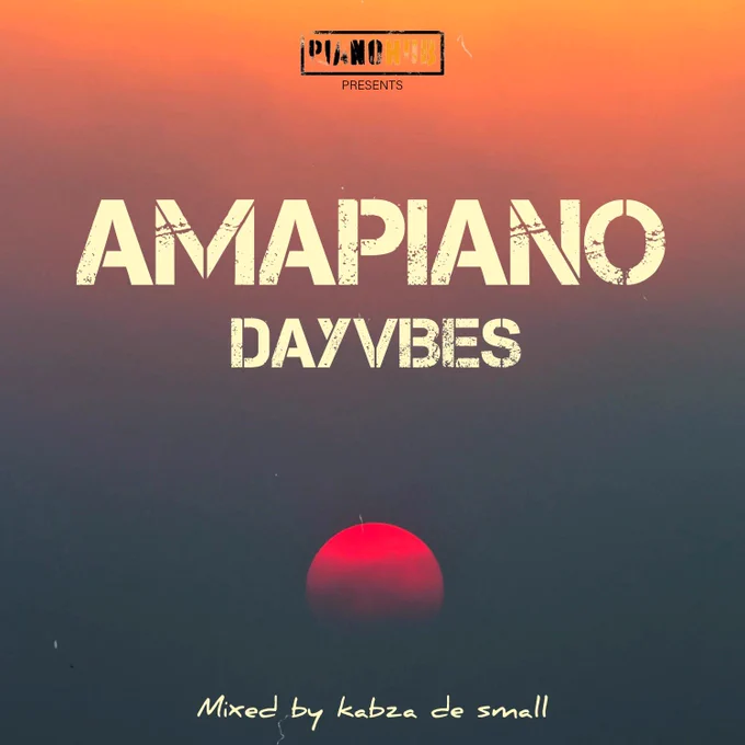 Kabza De Small - Amapiano DayVibes Mix