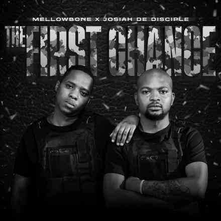 Mellowbone & Josiah De Disciple Release The First Chance EP