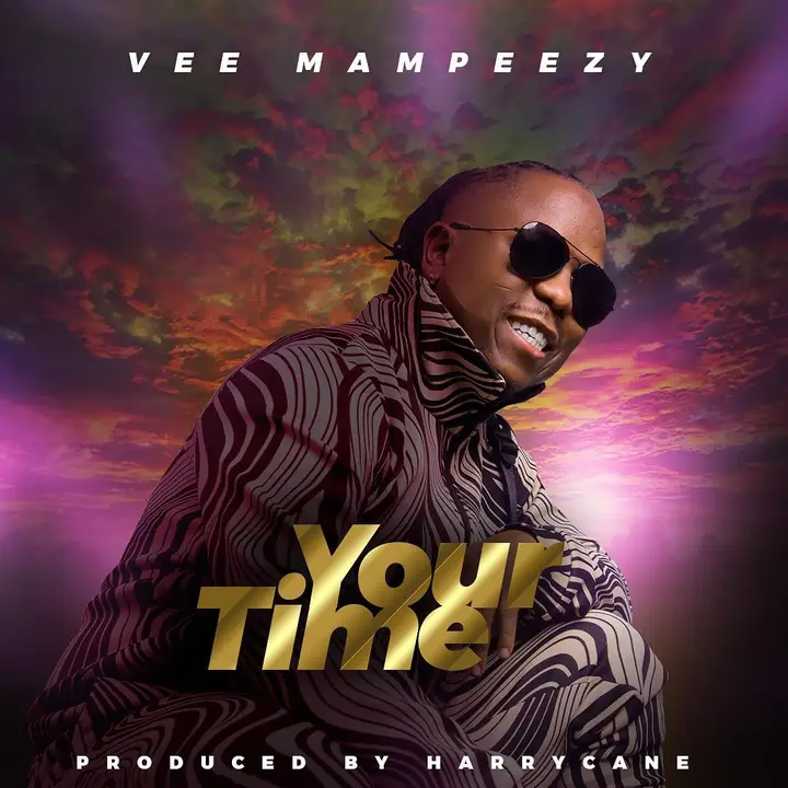 Vee Mampeezy Your Time 