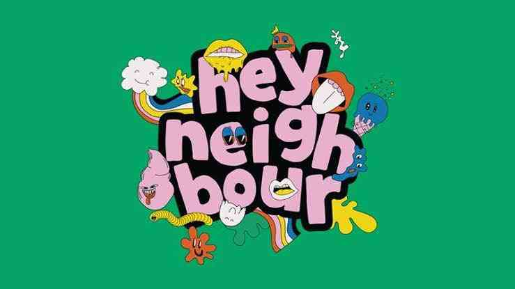 Checkout Hey Neighbour Festival Lineup 