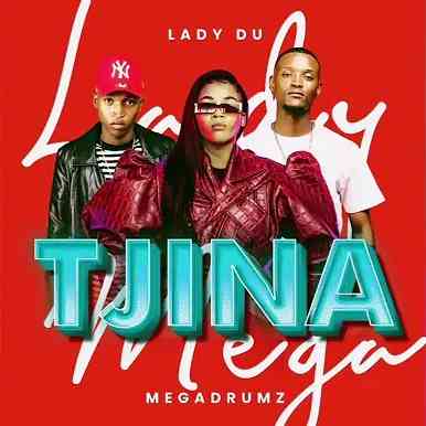 Megadrumz & Lady Du Tjina Lyrics 