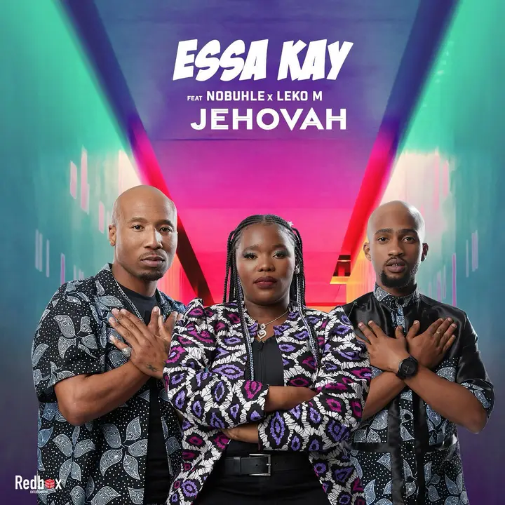 Essa Kay Drops Jehovah With Nobuhle & Leko M 