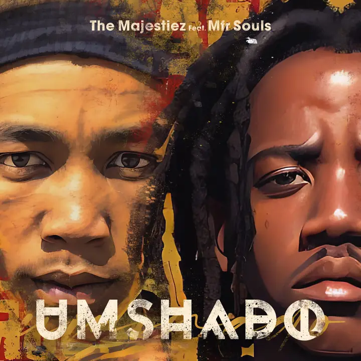 The Majestiez ft. MFR Souls - Umshado