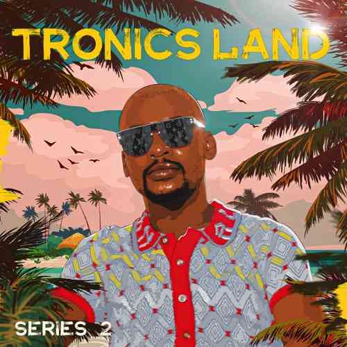 Mr Thela Drops Tronics Land Series 2 
