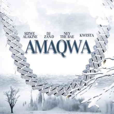 DJ Zan-D is Here With "Amaqwa" ft Kwesta, Sizwe Alakine & Ney the Bae