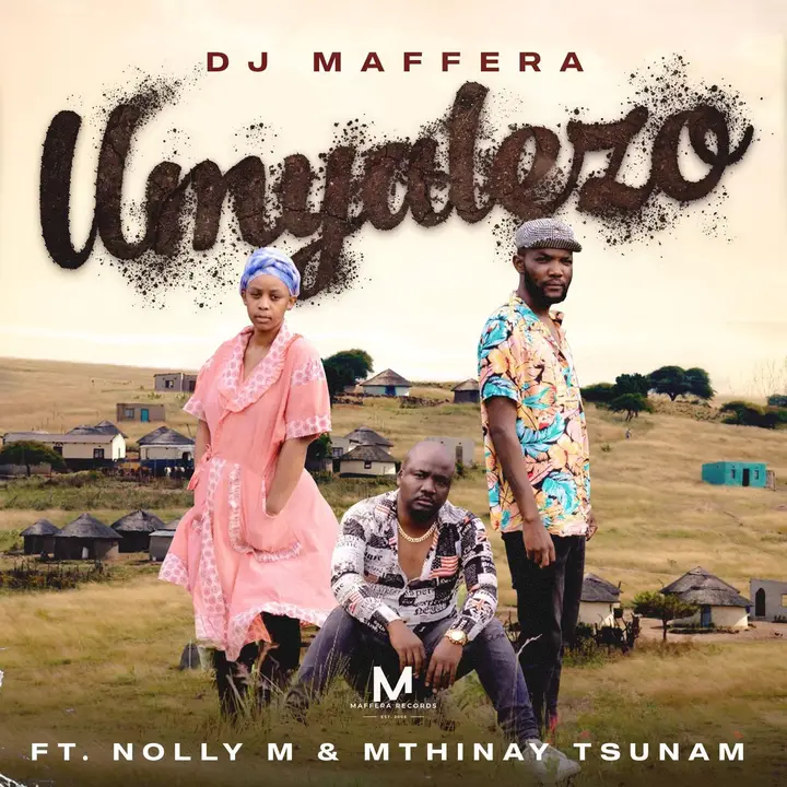 Dj Maffera, Nolly M & Mthinay Tsunam - Umyalezo