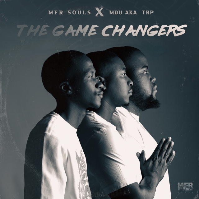 MFR Souls & Mdu aka TRPs The Game Changers Album is Out 