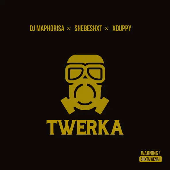 Dj Maphorisa, Shebeshxt & Xduppy Drop Twerka
