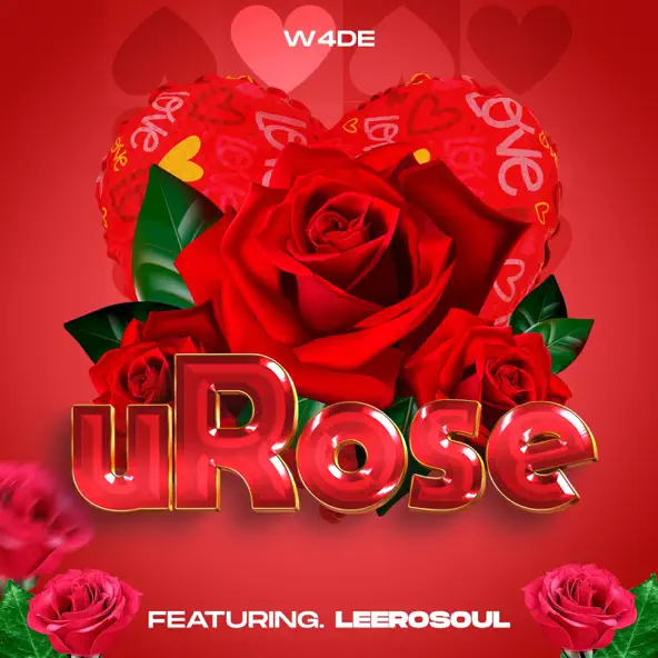 W4DE uRose ft. LeeroSoul
