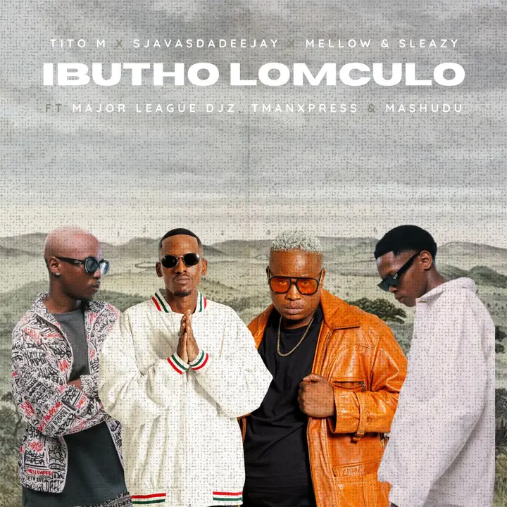 TitoM, Sjavas Da Deejay & Mellow & Sleazy Convene For Ibutho Lomculo ft. Major League DJz, Tman Xpress & Mashudu