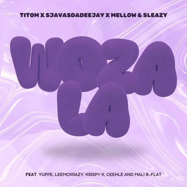 TitoM Drops "Woza La" With Sjavas Da Deejay, Mellow & Sleazy, Yuppe, LeeMcKrazy, Krispy K, Ceehle & Mali B-flat