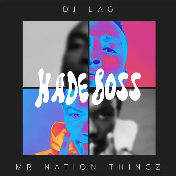 DJ Lag & Mr Nation Thingz Hit Charts With Hade Boss