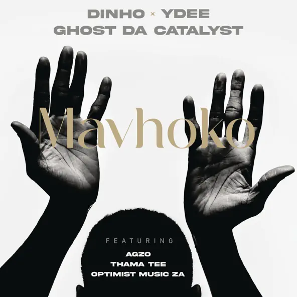 Dinho, Ghost & Ydee Convene For Mavhoko Featuring Optimist Music ZA, Agzo & Thama Tee