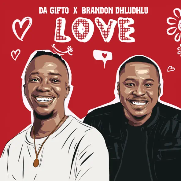 Da Gifto & Brandon Dhludhlu's "Love EP" Reaches 3 Million Streams ZAtunes