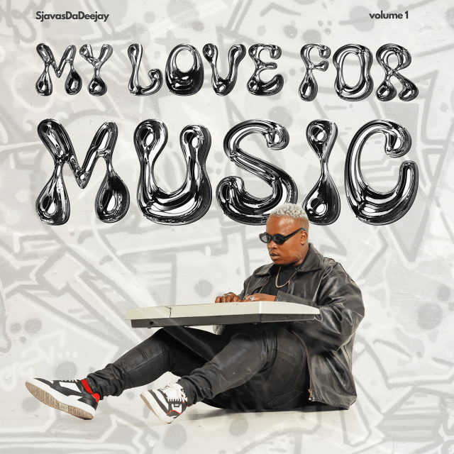 My Love For Music Compilation Vol. 1: Sjavas Da Deejay Promotes Forthcoming Album With Ku Nini