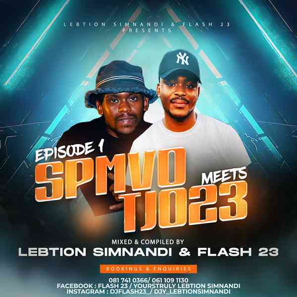 Lebtiion Simnandi & Flash 23 Spmvo Meets Tjo23 Episode 1 (Strictly Mdu Aka Trp & Vyno Keys Mix)
