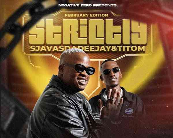 Negative Zero, Sjavas Da Deejay & TitoM 100% Production (February Edition)