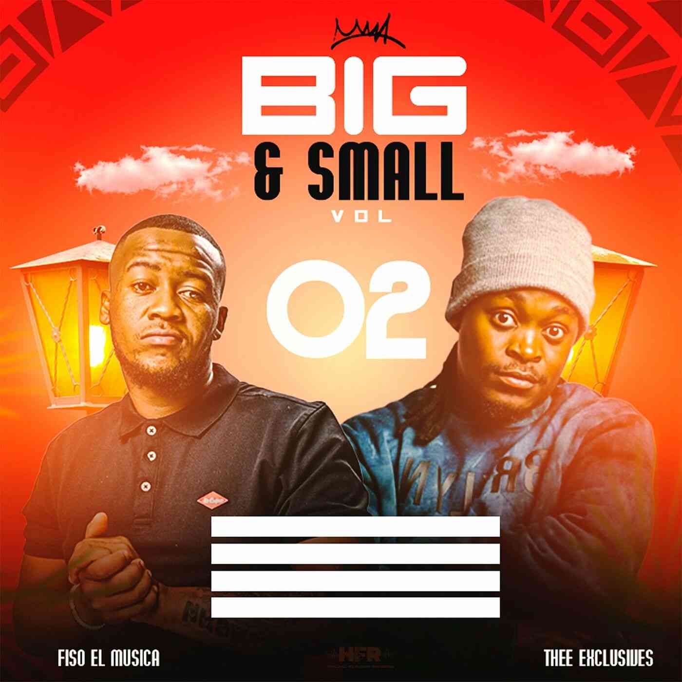 Fiso El Musica & Thee Exclusives Trend With Big And Small Vol. 2 Album