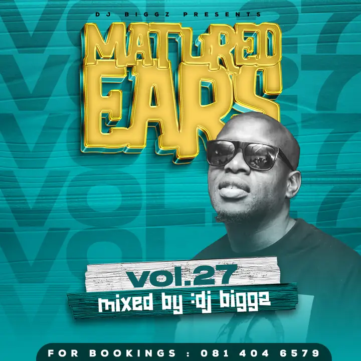 Dj Biggz - Matured Ears Matured Ears Vol.26 Mix