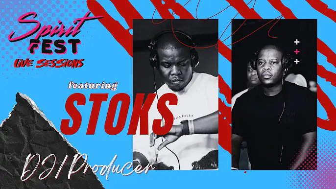 DJ Stoks - Spirit Fest Sessions Episode 9