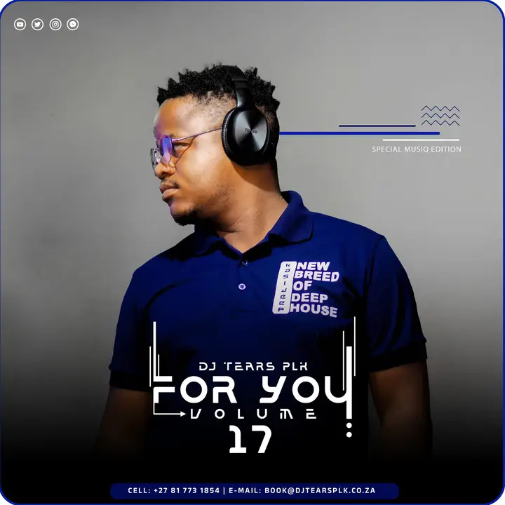 DJ Tears PLK - For You, Vol.17 Mix 