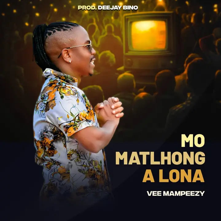 Vee Mampeezy - Mo Matlhong A Lona (prod. by Deejay Bino)
