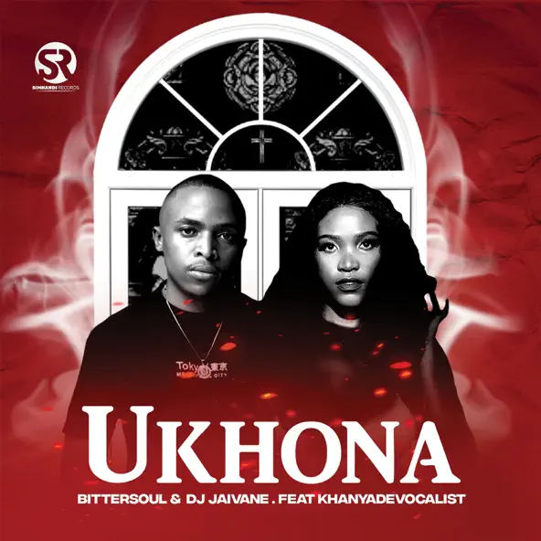 BitterSoul & DJ Jaivane- Ukhona (feat. Khanya De Vocalist)