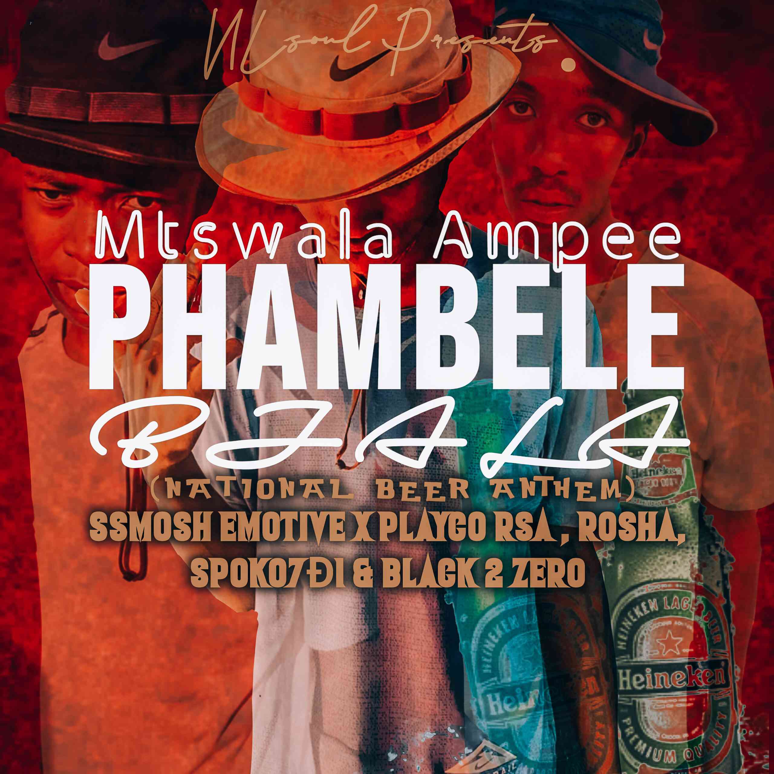 Mtswala Ampee - Phambele Bjala Ft Ssmosh Emotive,Playco Rsa,Spoko7D1, Rosha & Black 2 Zero