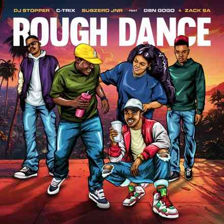 DJ Stopper, C-trix, Subzero JNR - Rough Dance