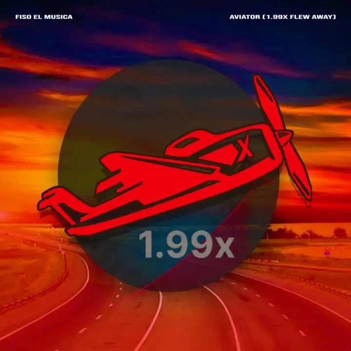 Fiso El Musica - Aviator (1.99x Flew Away)