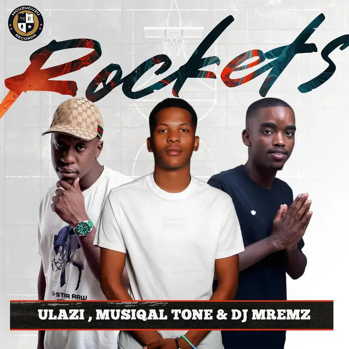 uLazi, MuziqalTone & Dj Mremz - Rockets