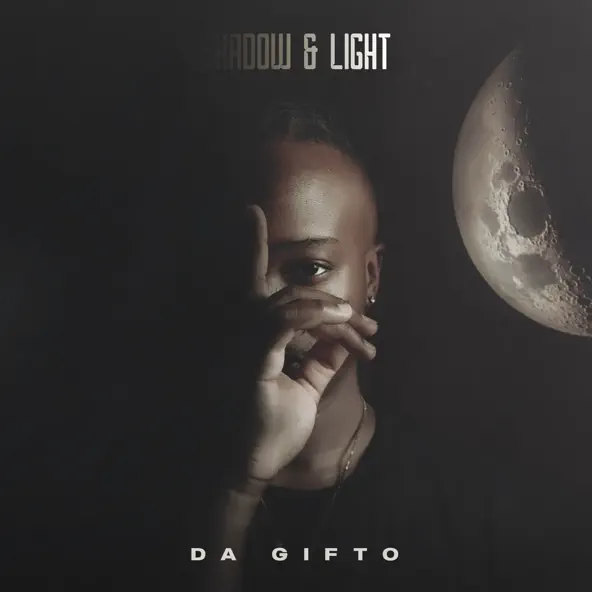 Da Gifto Shows Us The Two Side of Life in Shadow & Light