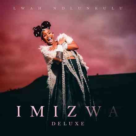 Lwah Ndlunkulu - Imizwa (Deluxe)