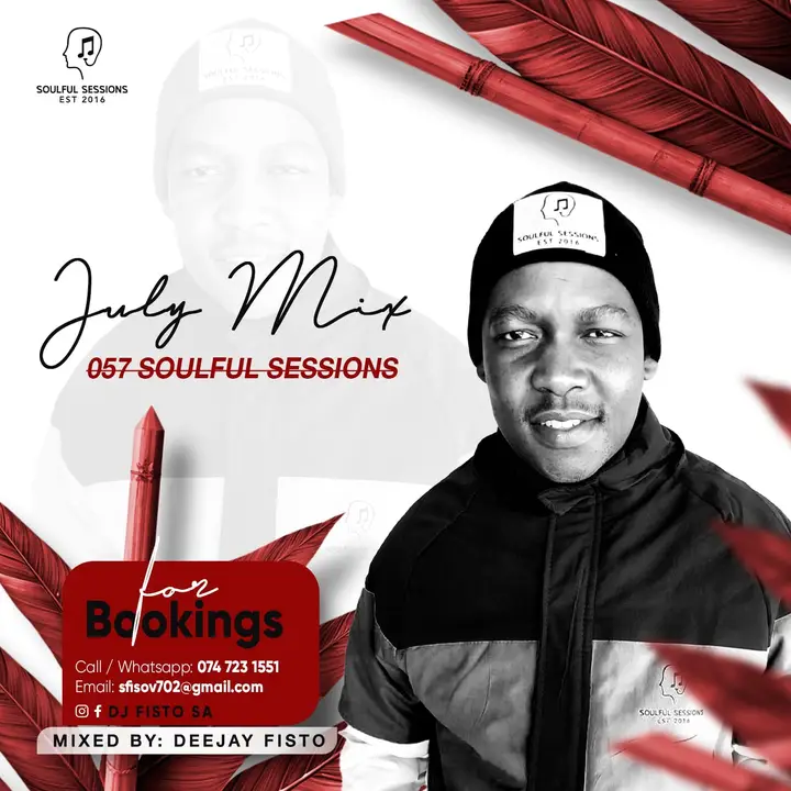 Dj Fisto - 057 Soulful Sessions July Mix