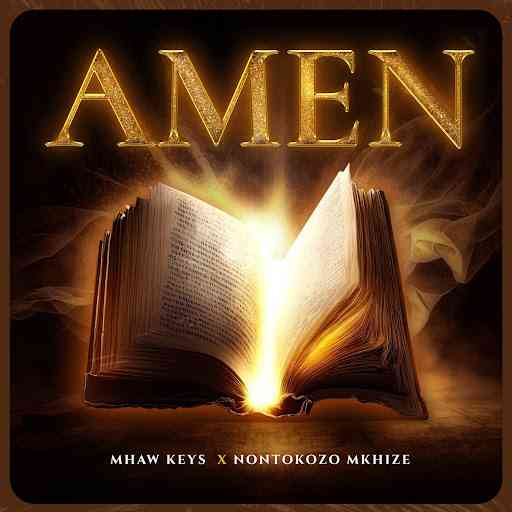 Mhaw Keys & Nontokozo Mkhize - Amen 