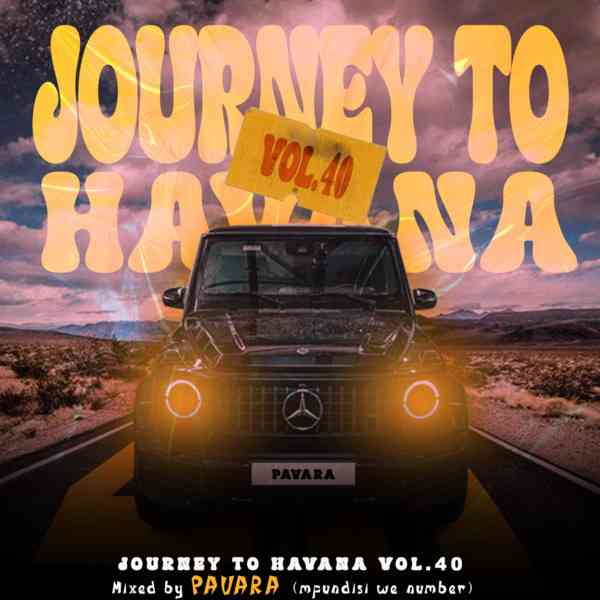 DJ Pavara - Journey to Havana Vol 40 (Gospel Groove)