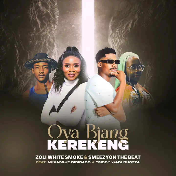 Zoli White Smoke & SmeezyOn The Beat Oya Bjang Kerekeng ft. Miniasque Dididado & Tribby WaDi B