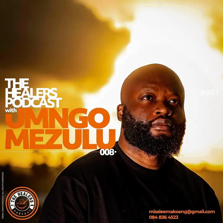 UMngomezulu - The Healers Podcast "Show 008"  