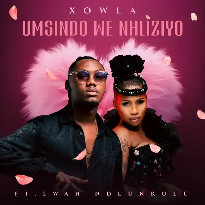 Xowla & Lwah Ndlunkulu - Umsindo We Nhliziyo