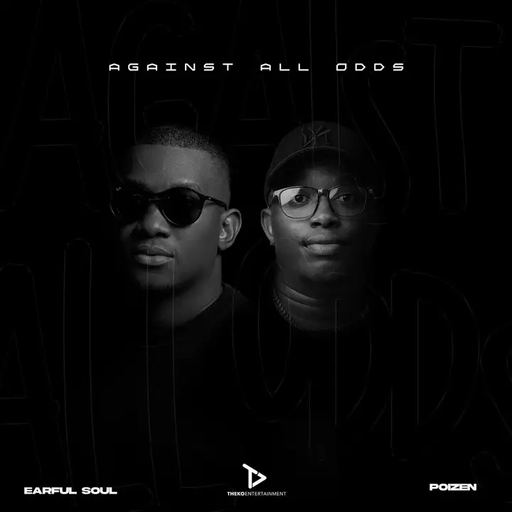 Against All Odds: Earful Soul & Poizen To Release Joint EP