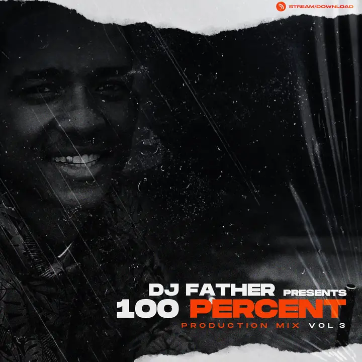 DJ Father - 100% Production Mix Vol. 3