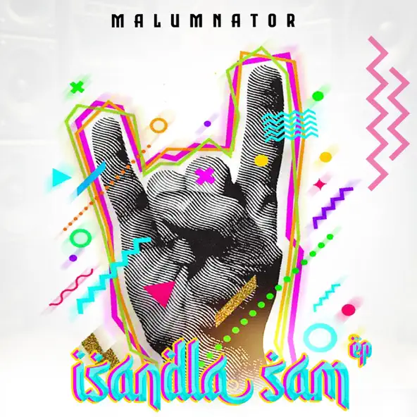 Malumnator - Isandla Sami