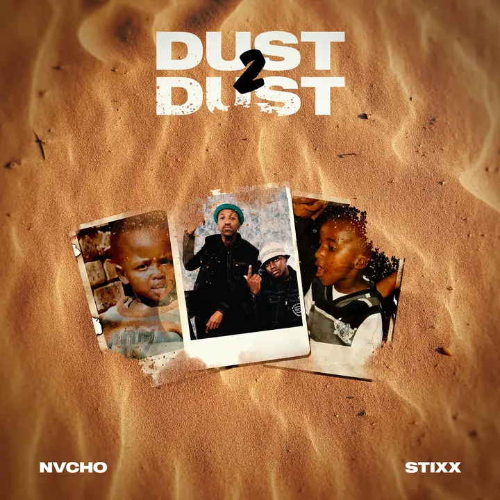 Dust 2 Dust: Nvcho & Stixx